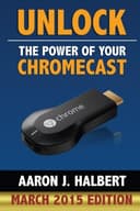 Unlock the Power of Your Chromecast
