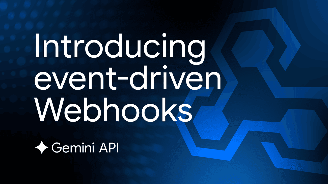 GeminiにWebhookが登場:長時間処理の待ち時間を解消